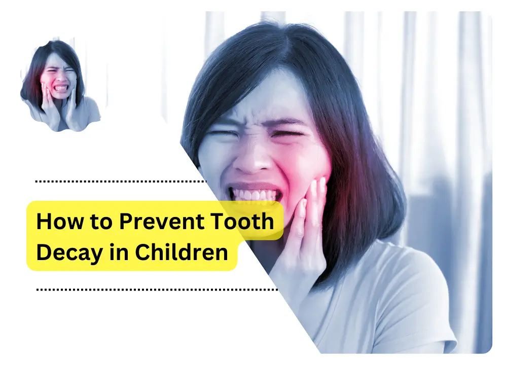 Tooth Decay in Children