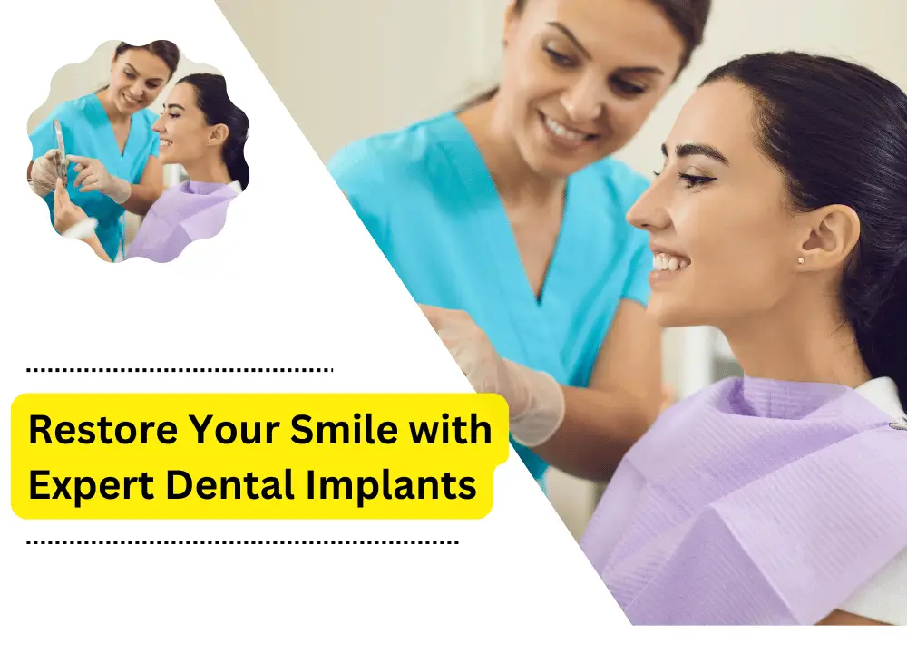 Restore Your Smile with Expert Dental Implants